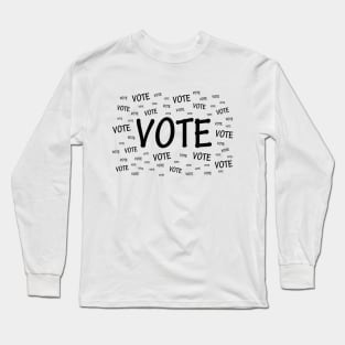 Vote In Black Long Sleeve T-Shirt